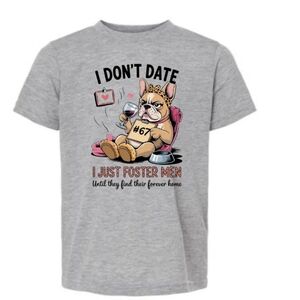 I Dont Date Graphic T-Shirt